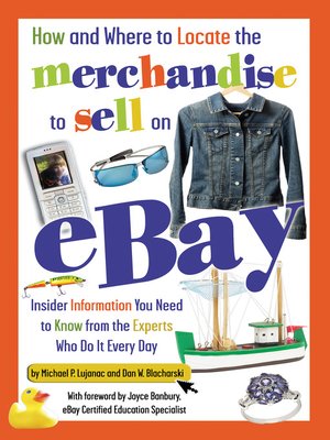 cover image of How and Where to Locate the Merchandise to Sell on eBay